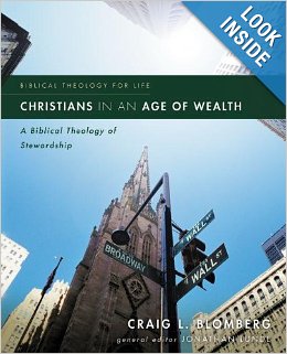 Christians in an Age of Wealth: A Biblical Theology of Stewardship